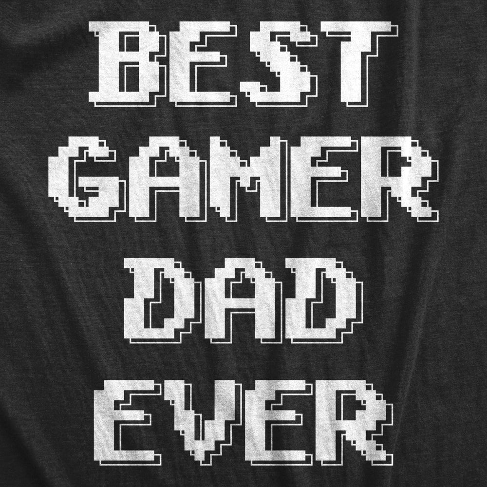 Mens Best Gamer Dad Ever Tshirt Funny Video Game Fathers Day Tee Image 2