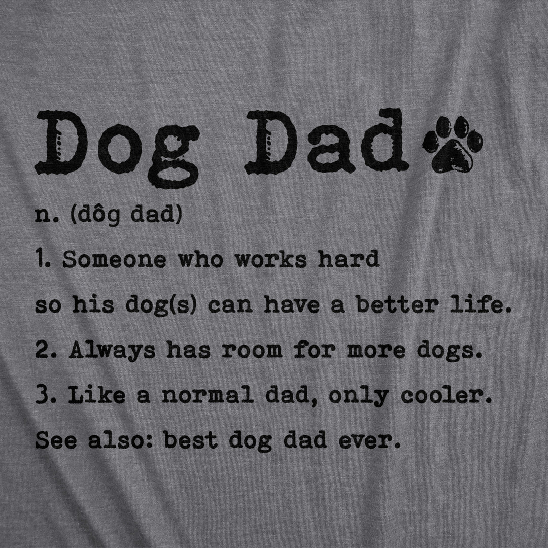 Mens Dog Dad Definition Tshirt Funny Fathers Day Pet Puppy Animal Lover Graphic Tee Image 2