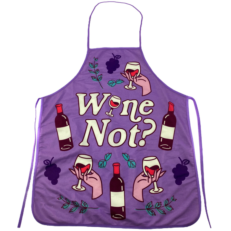 Wine Not Apron Funny Vino Wine Lover Drinking Graphic Novelty Kitchen Smock Image 1