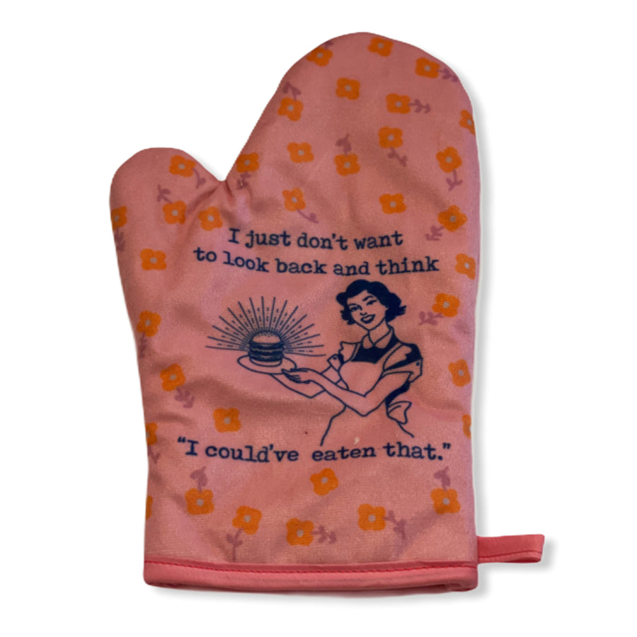 I Just Dont Want To Look Back And Think I Could Have Eaten That Funny Oven Mitt Image 1
