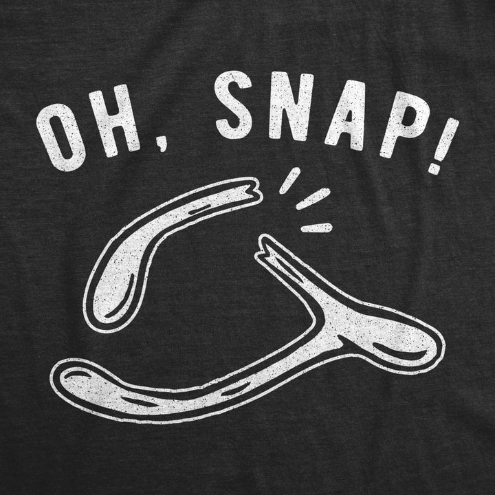 Womens Oh Snap Tshirt Funny Turkey Day Thanksgiving Wishbone Graphic Novelty Tee Image 2