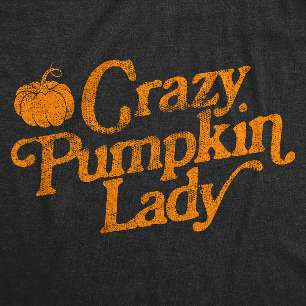 Womens Crazy Pumpkin Lady Tshirt Funny Halloween Fall Autumn Graphic Novelty Tee Image 2