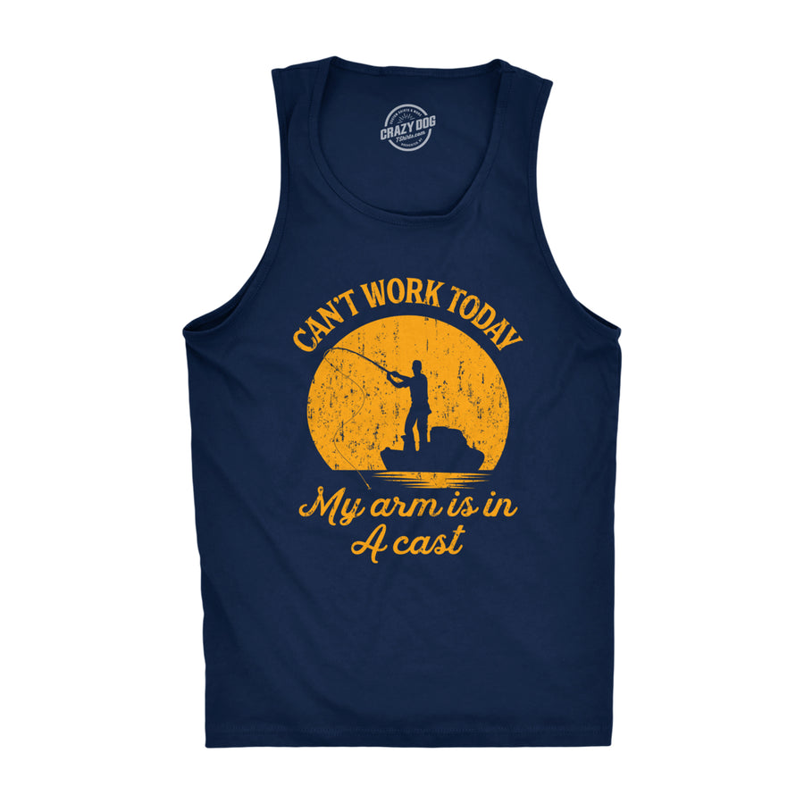 Mens Fitness Tank Cant Work Today My Arm Is In A Cast T-Shirt Funny Fishing Fathers Day Tee Image 1