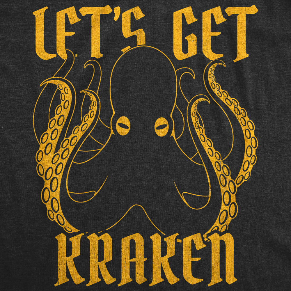 Mens Lets Get Kraken Tshirt Funny Mythical Octopus Novelty Graphic Tee Image 2