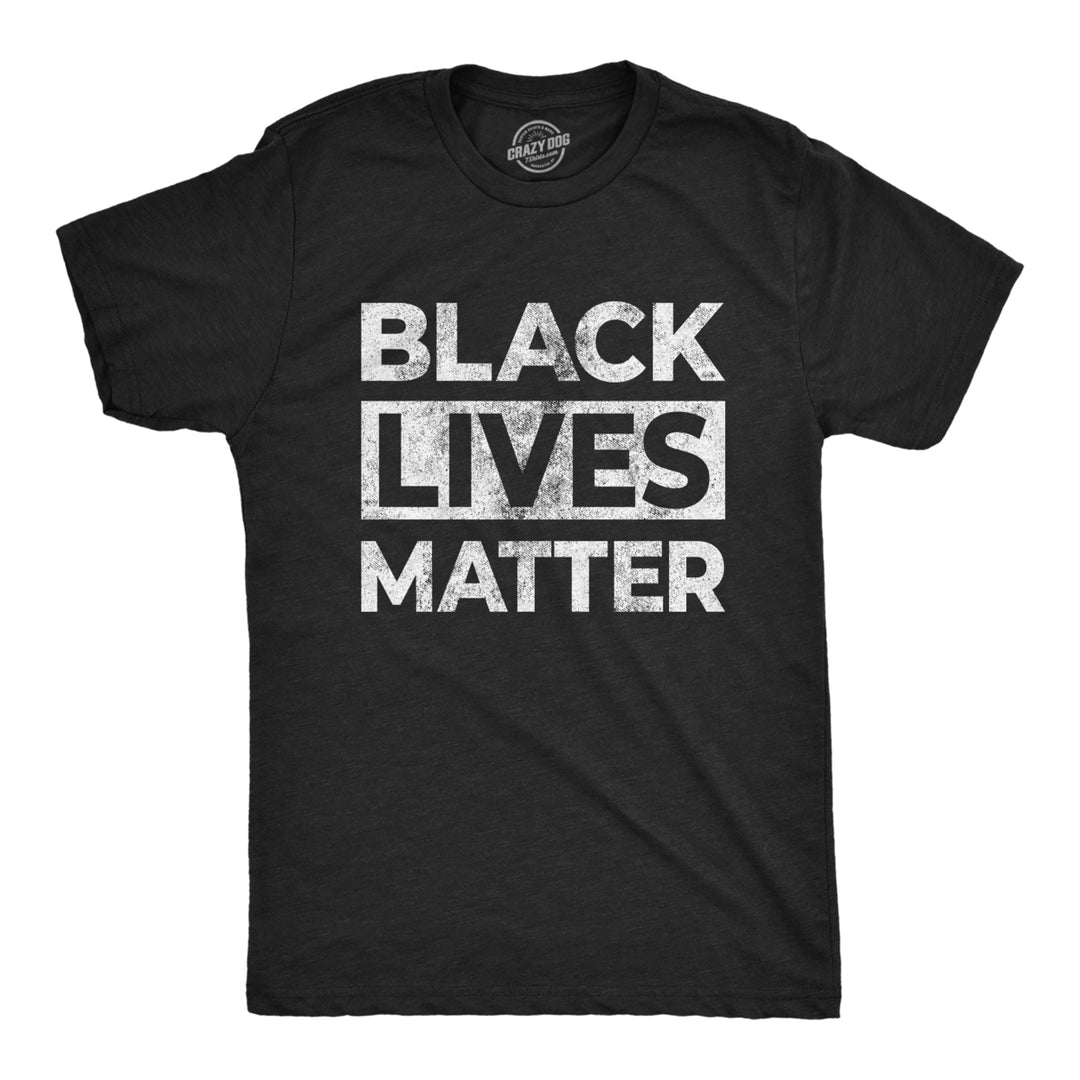 Mens Black Lives Matter Tshirt Protest Equality Anti-Racism BLM Movement Graphic Tee Image 1