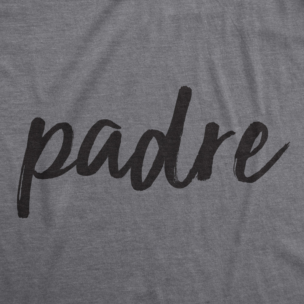 Mens Padre T Shirt Awesome Fathers Day Tee For Dad Great Gift Image 2