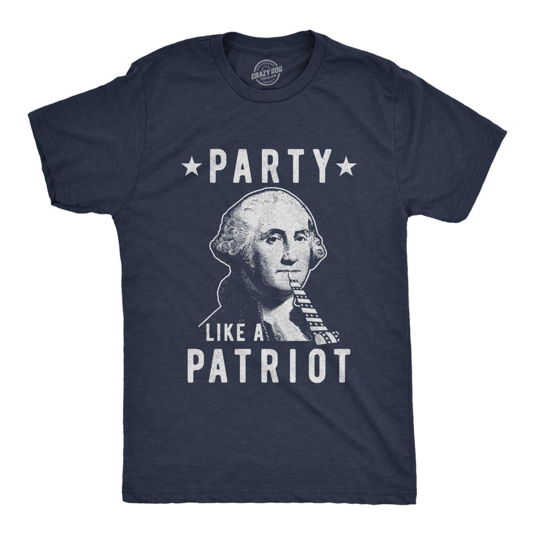 Mens Party Like A Patriot Tshirt Funny 4th Of July George Washington Graphic Tee Image 1