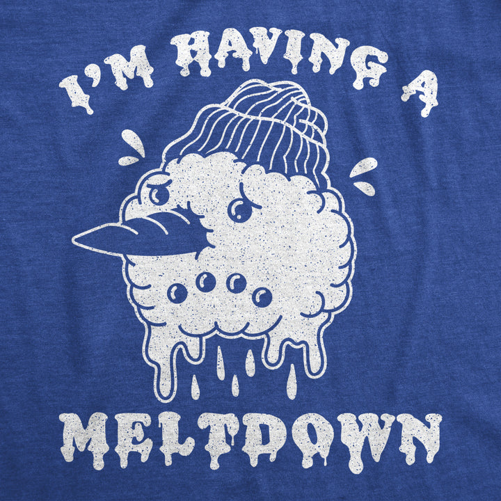 Mens Im Having A Meltdown Tshirt Funny Winter Snowman Anxiety Novelty Tee Image 2