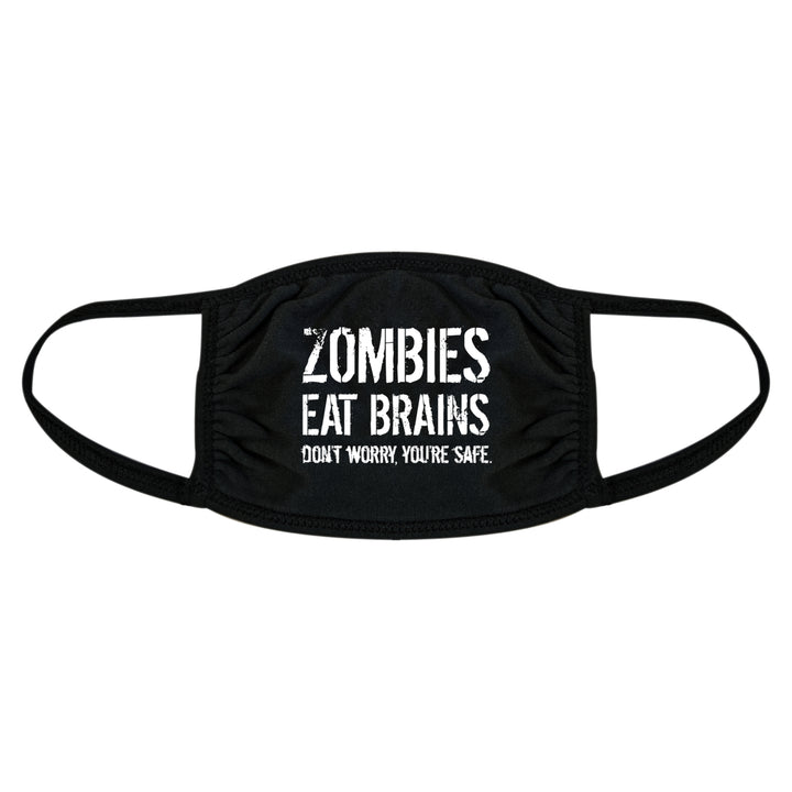 Zombies Eat Brains Face Mask Funny Halloween Apocalypse Nose And Mouth Covering Image 1