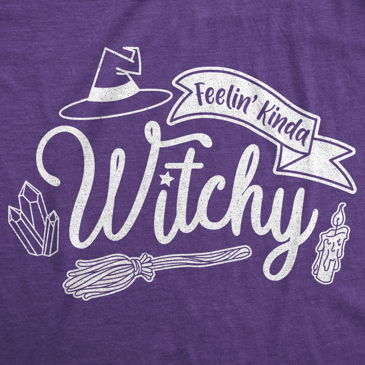 Womens Feelin Kinda Witchy Tshirt Funny Halloween Witch Tee Image 2