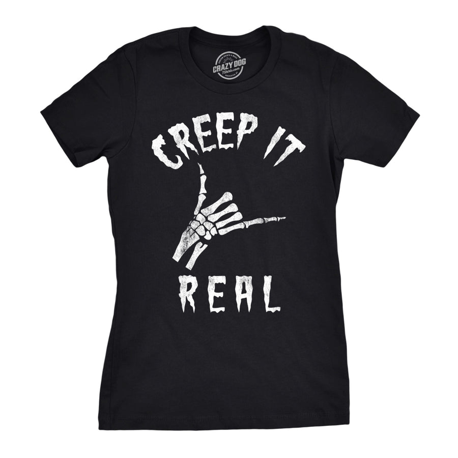 Womens Creep It Real Tshirt Funny Skeleton Halloween Shaka Tee Image 1