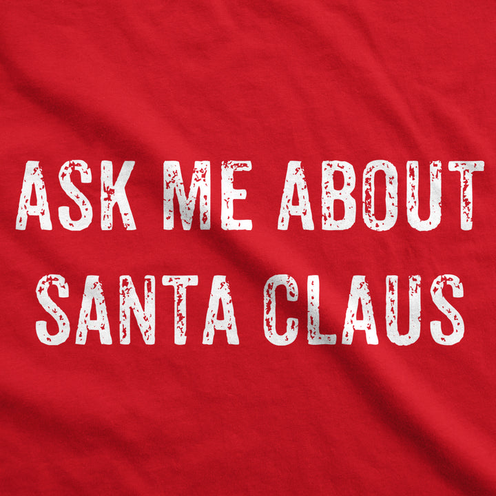 Mens Ask Me About Santa Claus Tshirt Funny Christmas Party Beard Flip Up Tee Image 4