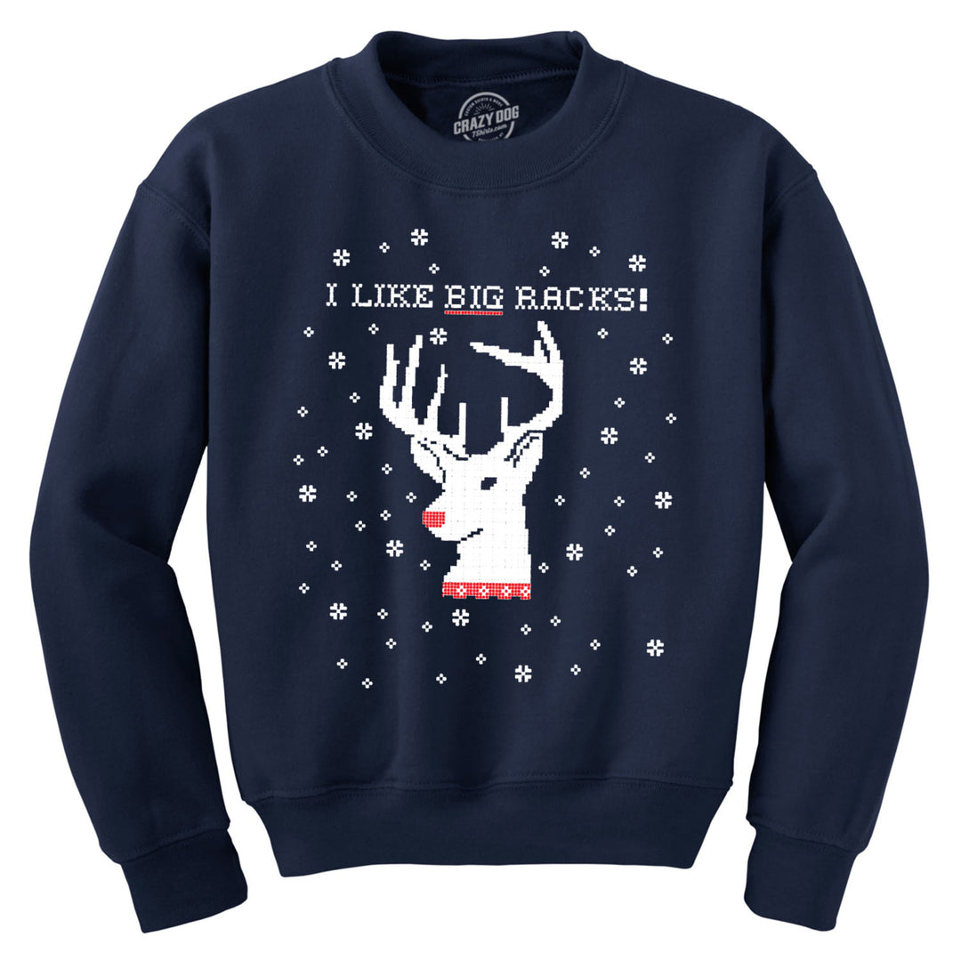 I Like Big Racks Funny Unisex Hunting Ugly Christmas Crew Neck Sweatshirt Image 1