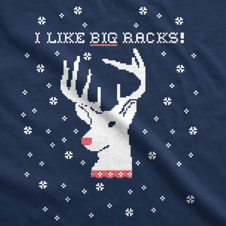 I Like Big Racks Funny Unisex Hunting Ugly Christmas Crew Neck Sweatshirt Image 2