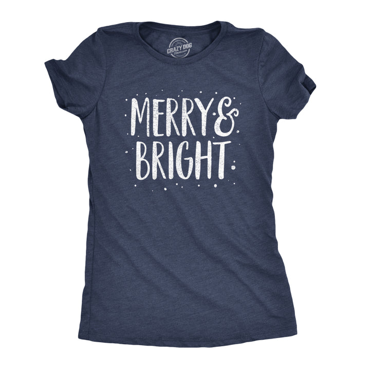 Womens Merry And Bright Tshirt Cute Christmas Carol Holiday Party Tee Image 1