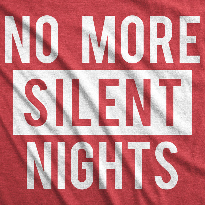 Maternity No More Silent Nights Funny Christmas Pregnancy Announcement T shirt Image 4