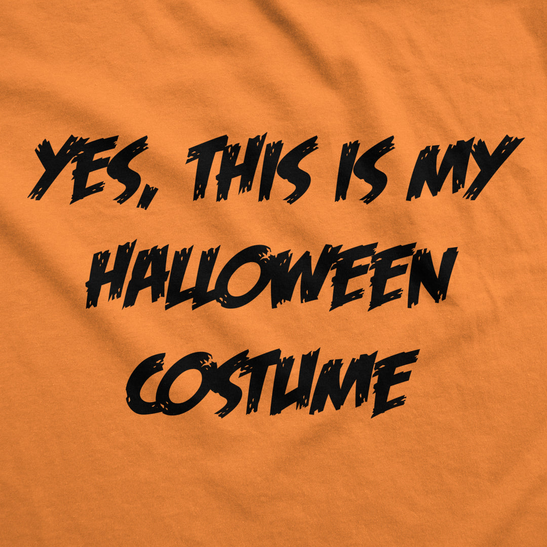 This Is My Halloween Costume T Shirt Funny Fake Parody Text Joke Tee Image 2