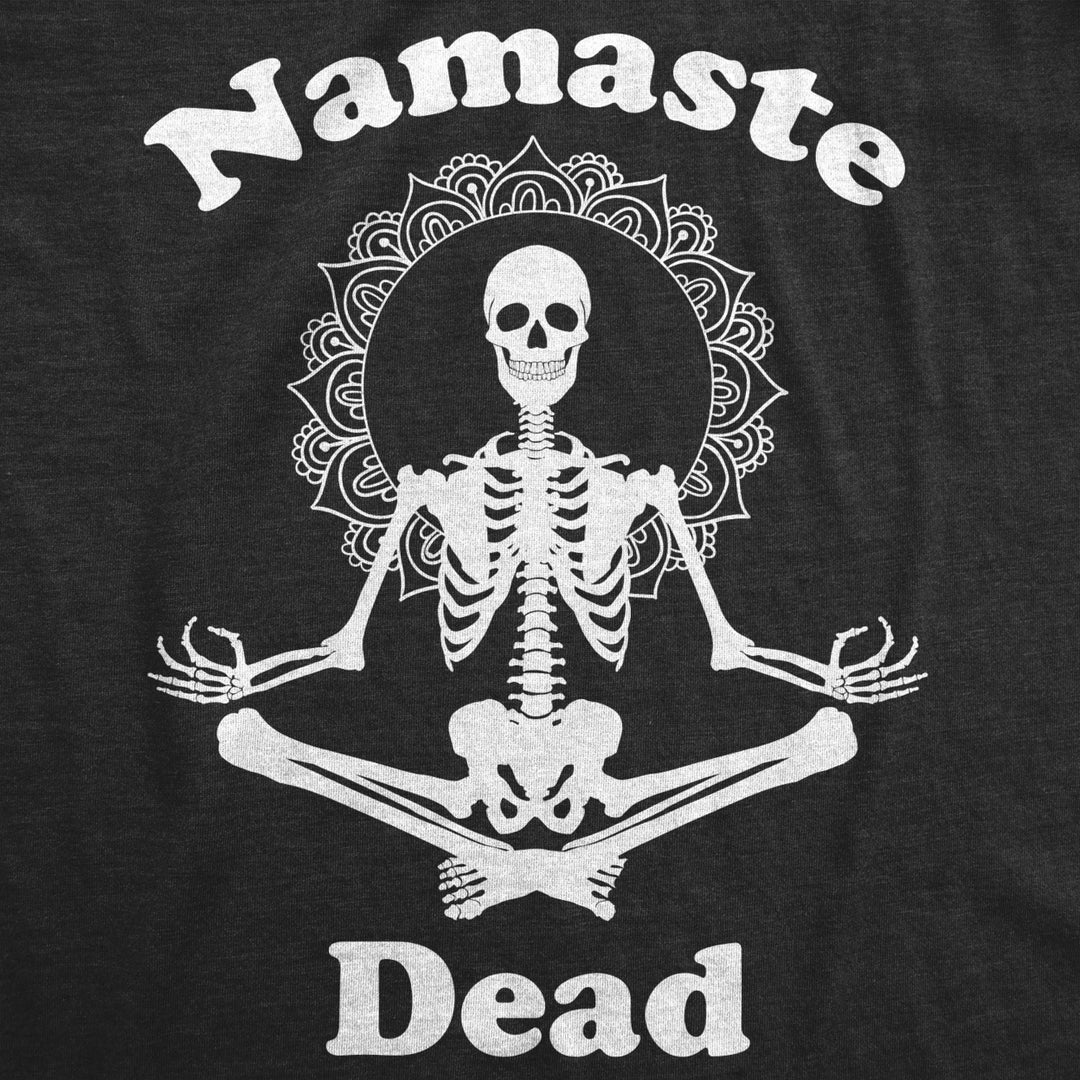 Womens Tank Namaste Dead Tshirt Funny Yoga Halloween Skeleton Tee Image 2