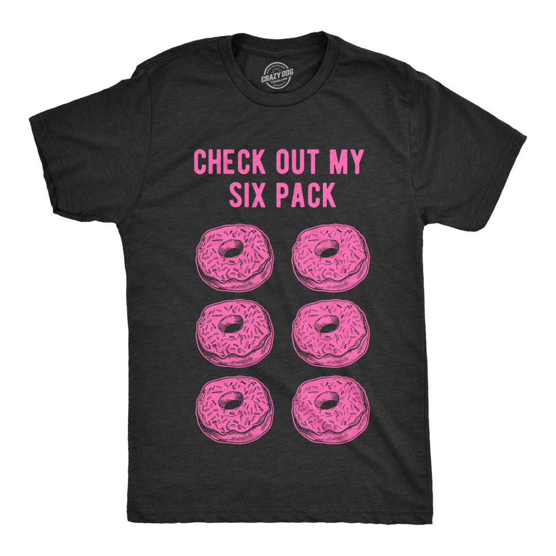 Mens Check Out My Six Pack T shirt Funny Workout Donuts Graphic Humor Gym Tee Image 1