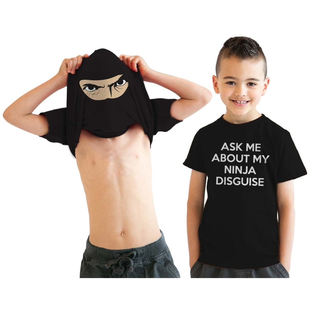 Youth Ask Me About My Ninja Disguise T Shirt Funny Cool Costume Novelty Gift Tee For Kids Image 8