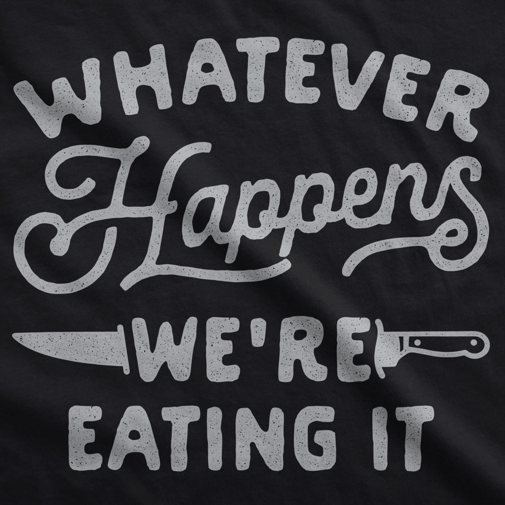 Cookout Apron Whatever Happens Were Eating It Grilling Baking Kitchen Chef Gift Image 2