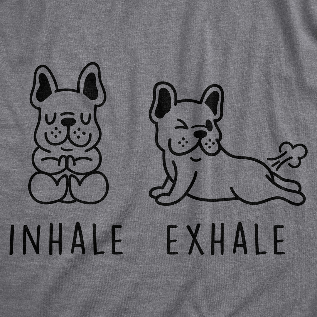 Womens Inhale Exhale French Bulldog Tshirt Funny Farting Yoga Puppy Lover Dog Tee Image 2