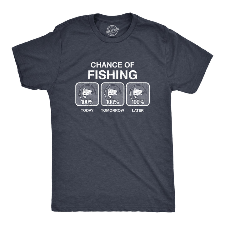 Mens 100% Chance Of Fishing Tshirt Funny Outdoor Fishing Novelty Camp Tee Image 1