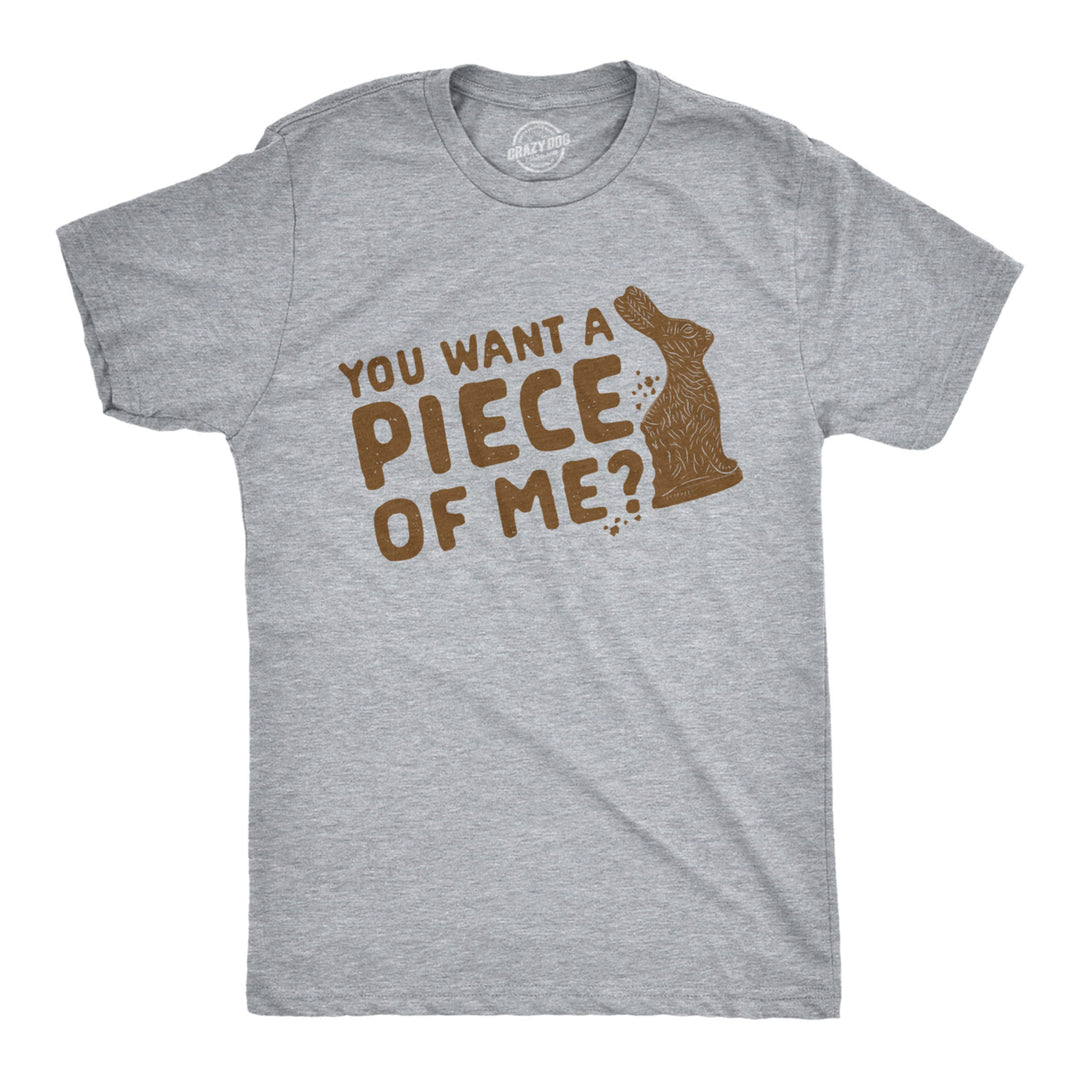 Mens You Want A Piece Of Me Tshirt Funny Chocolate Easter Bunny Tee Image 1