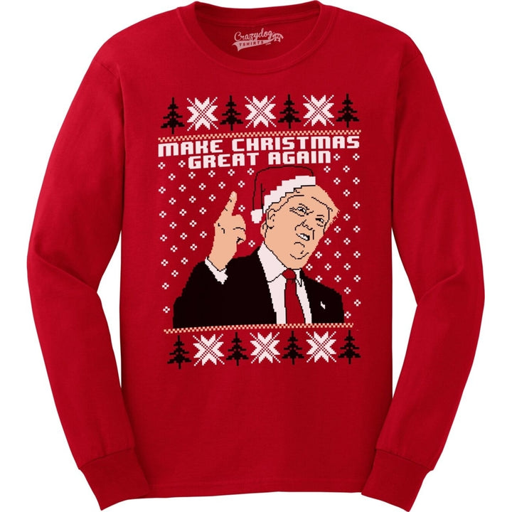 Make Christmas Great Again Funny Ugly Christmas Sarcastic Graphic Men Sweatshirt Image 1