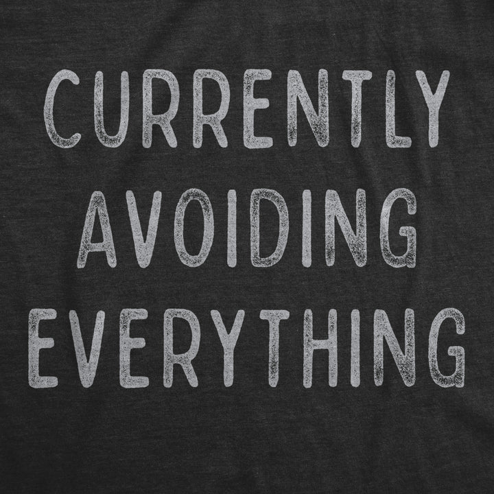 Mens Currently Avoiding Everything Tshirt Funny Sarcastic Introverted Tee Image 2