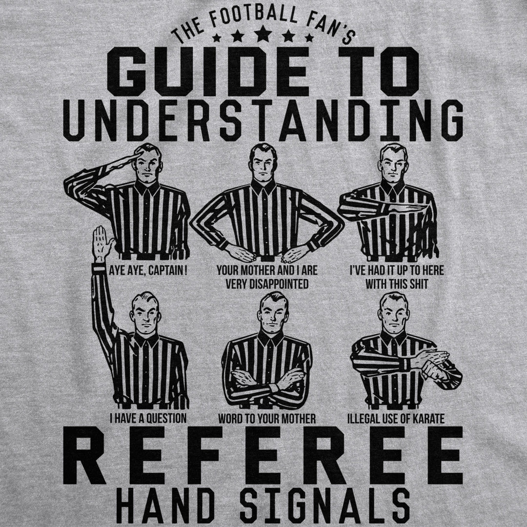 Mens Guide To Understanding Referee Hand Signals Tshirt Funny Football Tee Image 2