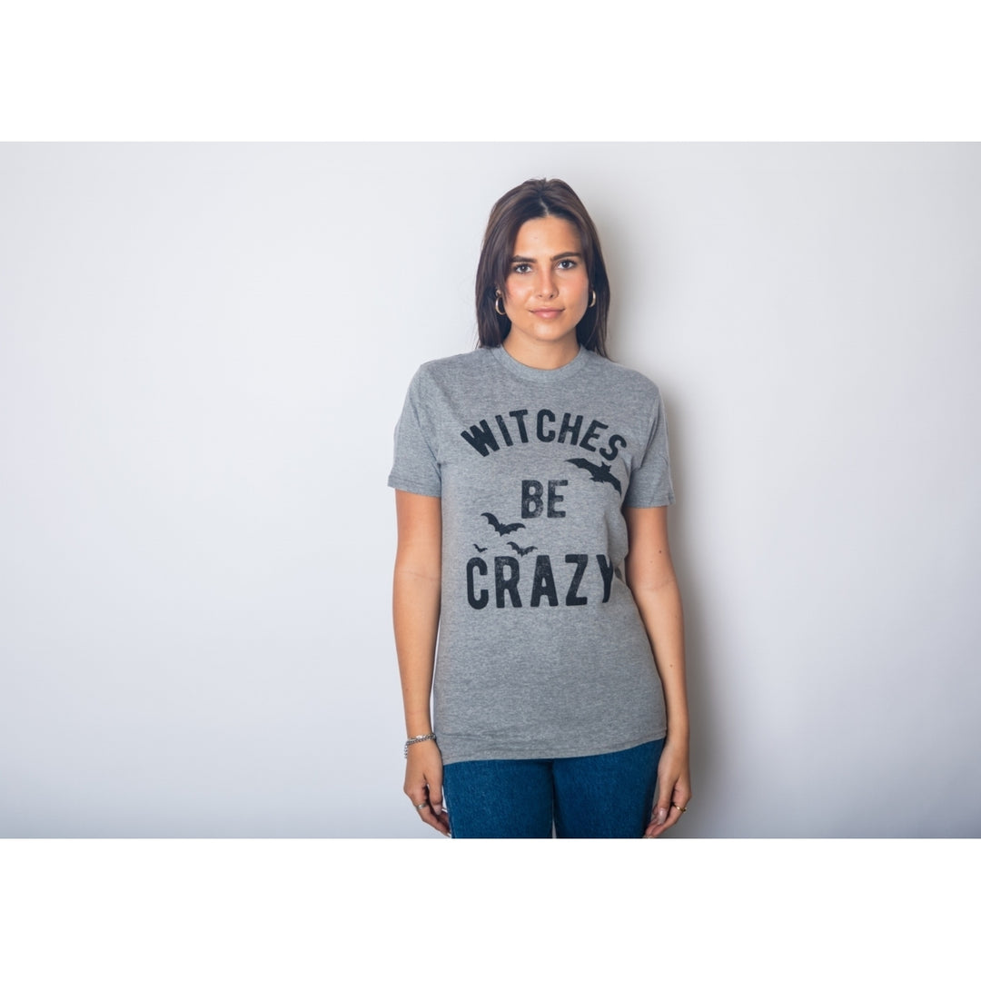 Womens Witches Be Crazy Tshirt Funny Party Tee For Ladies Image 4