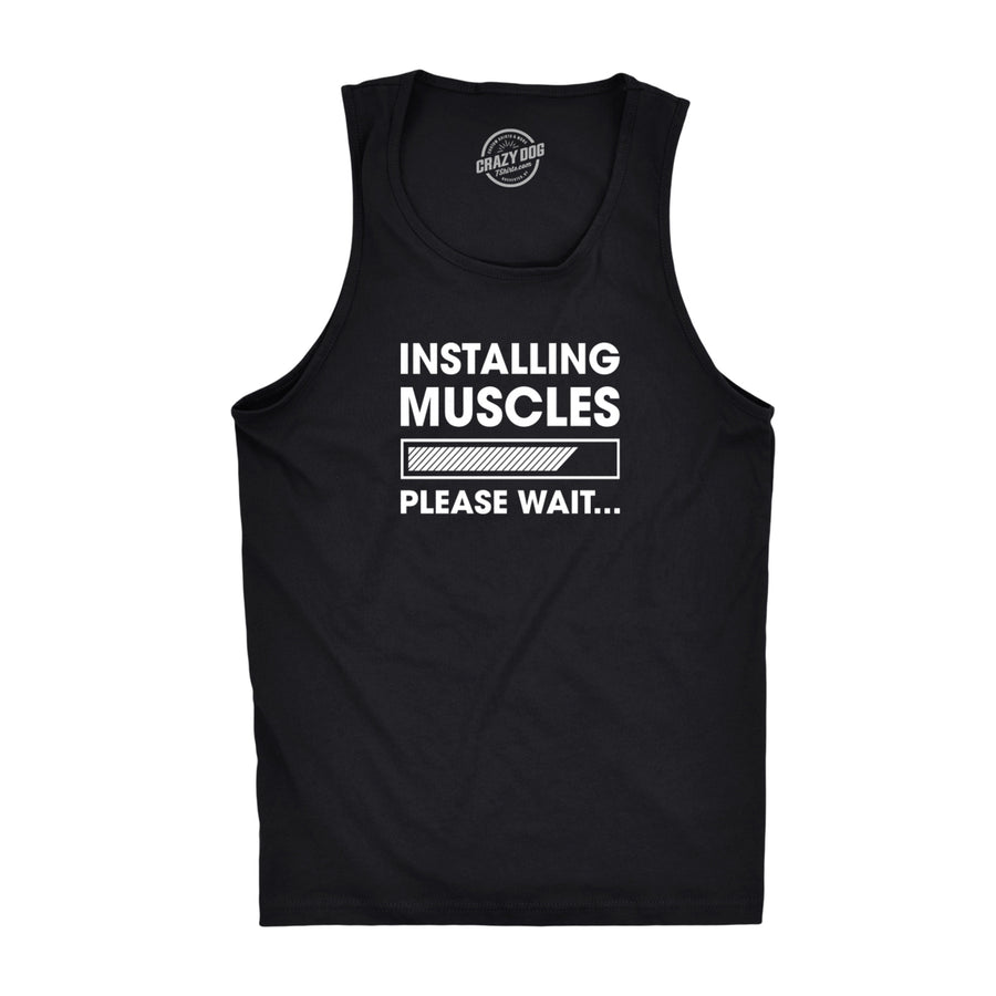 Mens Fitness Tank Installing Muscles Please Wait Tanktop Funny Workout Tshirt Image 1