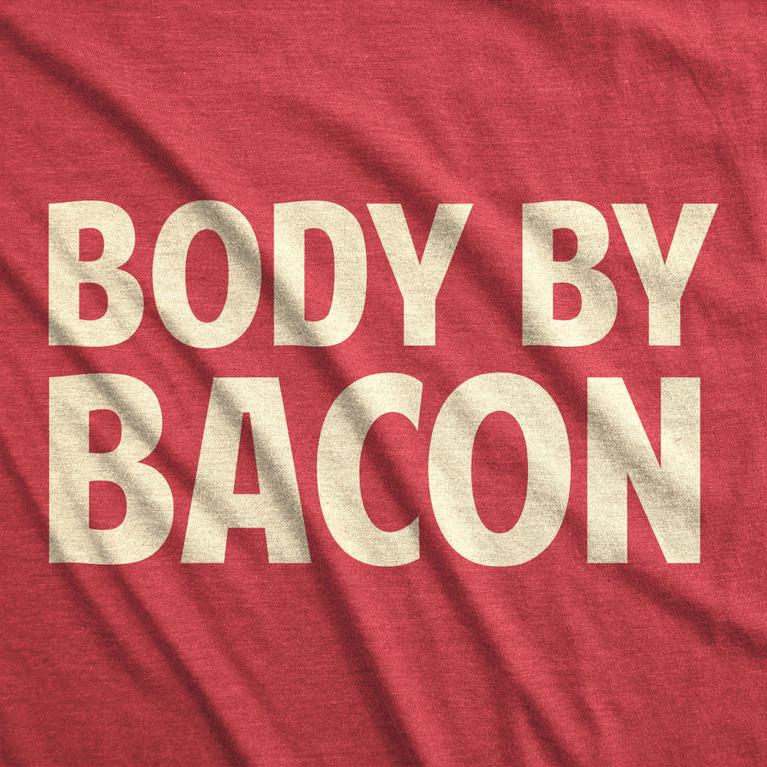 Mens Body By Bacon T Shirt Funny Bacon Eating Shirt Lover Grilling Image 2