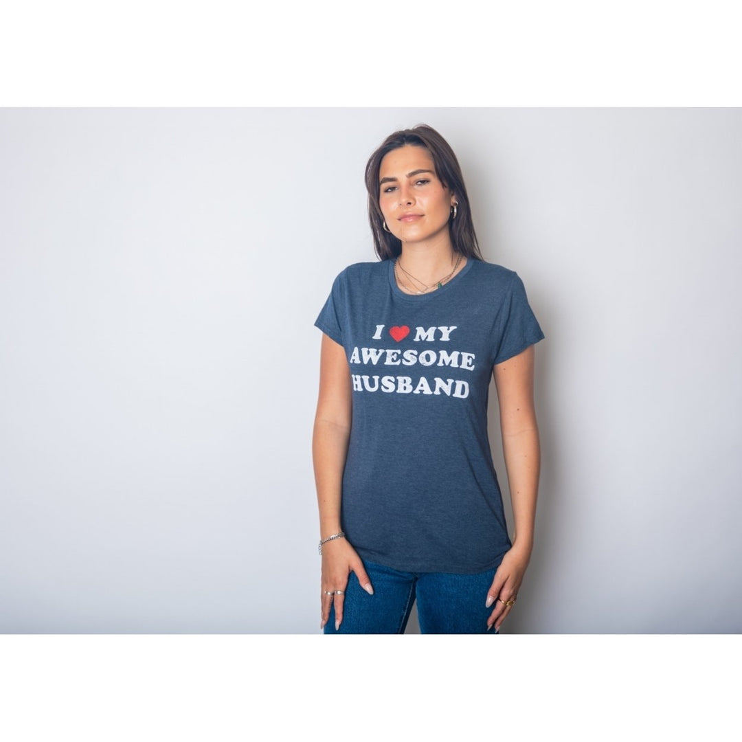 Womens I Love My Awesome Husband Tshirt Cute Relationship Married Tee Image 4