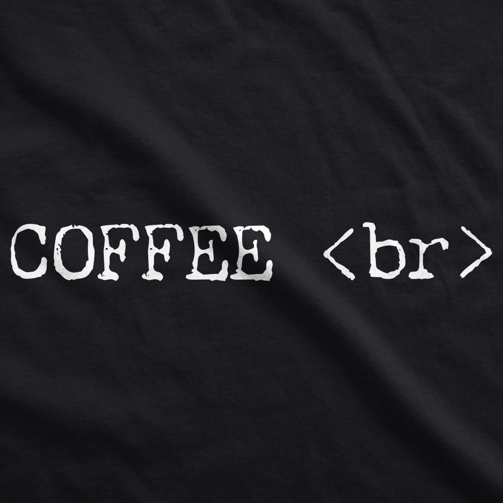 Mens Coffee Break Tshirt Funny Coding Developer Tee Image 2