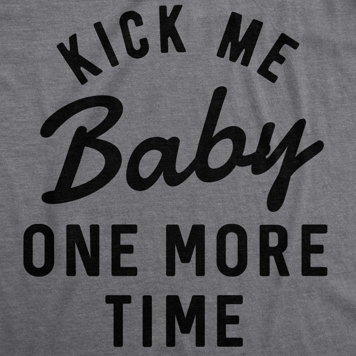 Maternity Kick Me Baby One More Time Tshirt Funny Pregnant Song Lyrics Tee Image 2