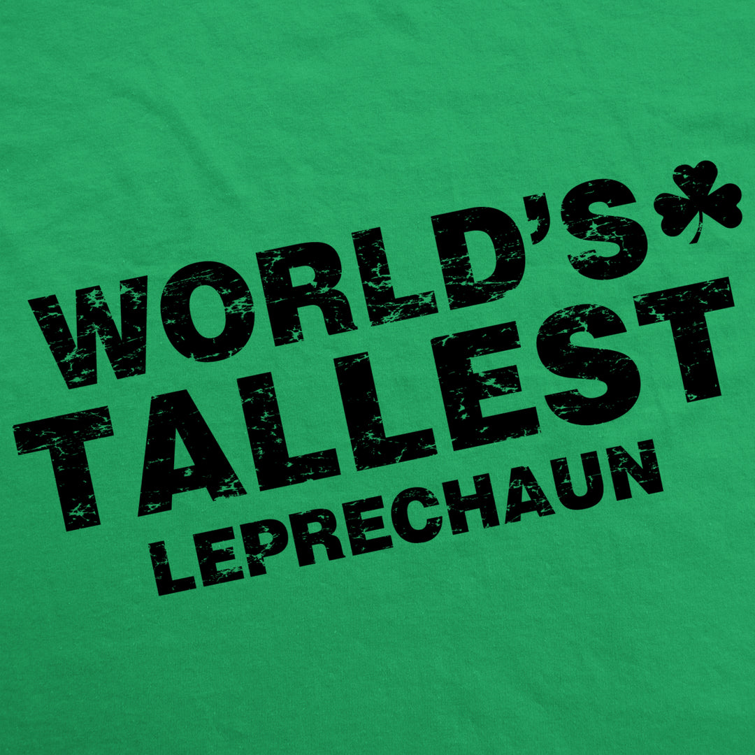 Womens Worlds Tallest Leprechaun T Shirt Funny Cute Saint Patricks Girls Shirt Image 2