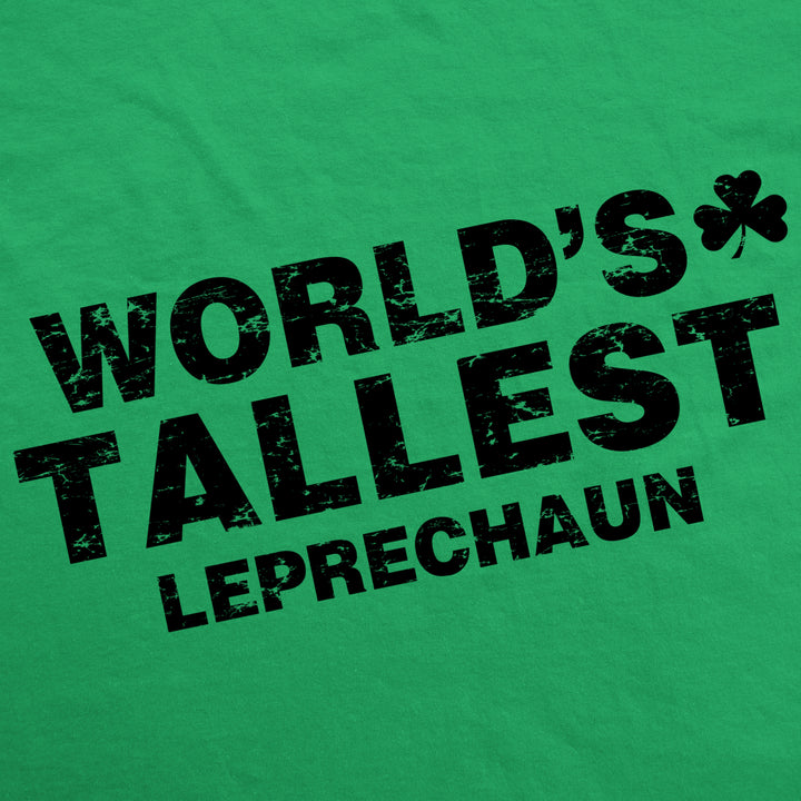 Womens Worlds Tallest Leprechaun T Shirt Funny Cute Saint Patricks Girls Shirt Image 2