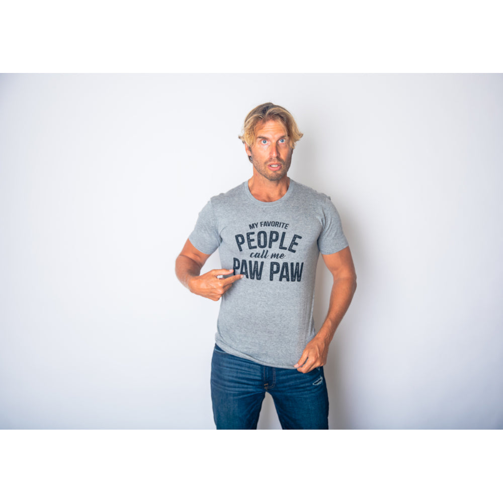 Mens My Favorite People Call Me Paw Paw T shirt Funny Fathers Day Papa Grandpa Image 2