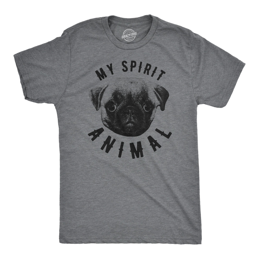 Mens My Spirit Animal is a Pug T Shirt Funny Dog Shirt Nerdy Mom Tee Image 1