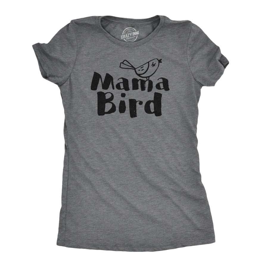 Womens Mama Bird Funny T Shirt Family Mothers Day Gift Idea Novelty for Mom Image 1