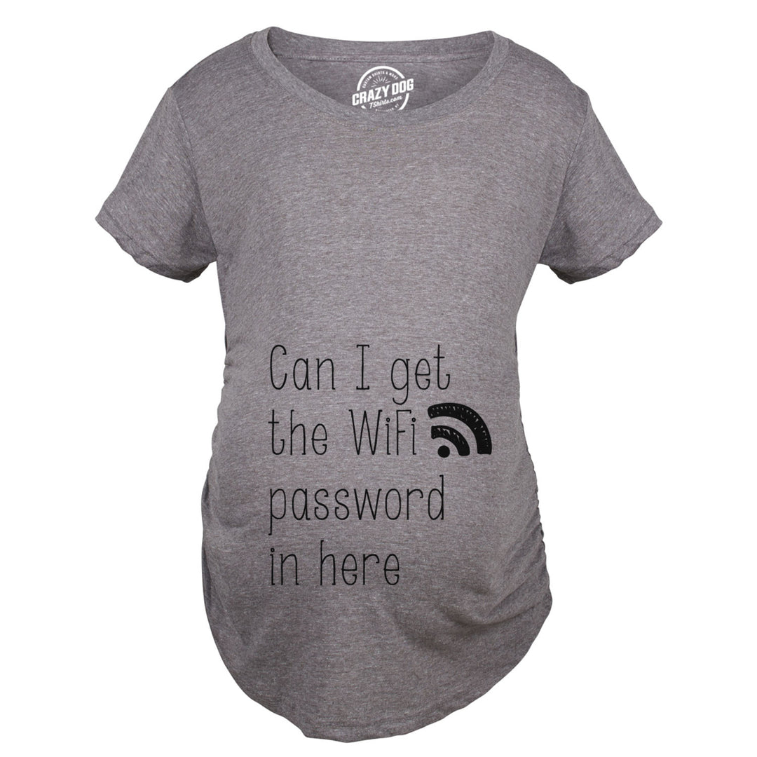 Womens Can I Get The Wifi Password In Here Maternity T Shirt Funny Pregnancy Tee Image 4