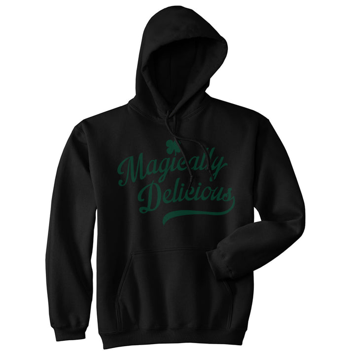 Magically Delicious Hoodie Funny Lucky Irish Clover Hooded Sweatshirt Image 1