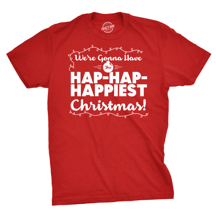 Mens Hap Hap Happiest Christmas Graphic Novelty Sarcastic Xmas Cool T shirt Image 1