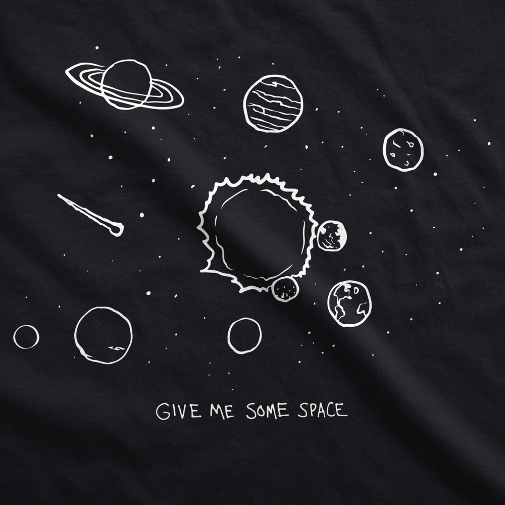 Womens Give Me Some Space Tshirt Funny Planet Science Solar System Stars Tee Image 2