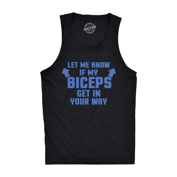 Let Me Know If My Biceps Get In The Way Tank Top Funny Workout Sleeveless Tee Image 1