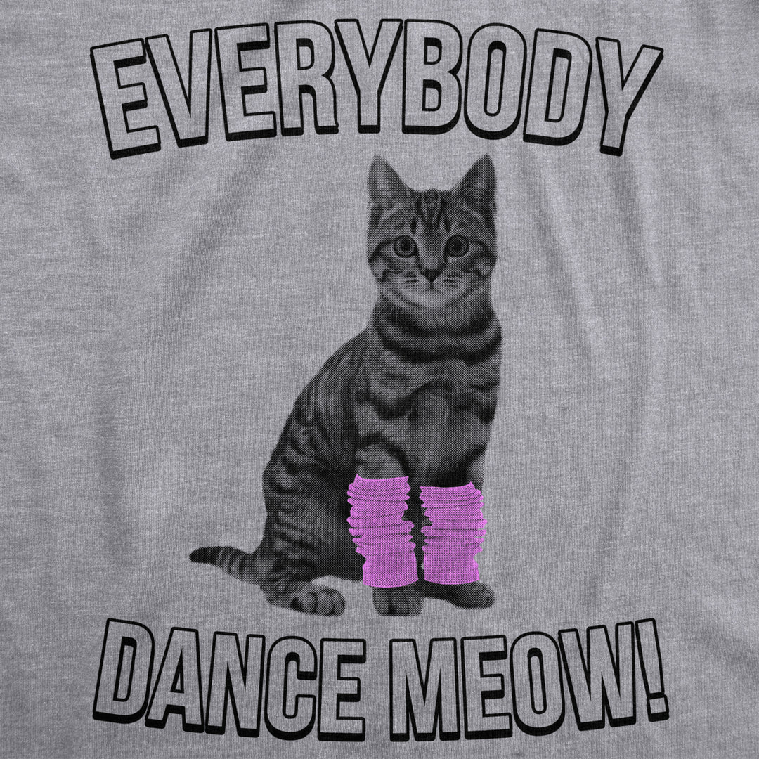 Womens Everybody Dance Meow Funny Cat Mom T Shirt Cute Kitten Tees Image 2