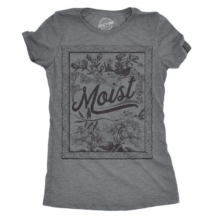 Womens Moist Floral Print Tshirt Funny Gross Word Tee Image 1