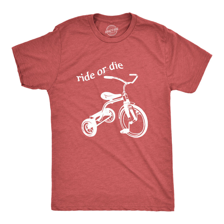 Ride or Die Tricycle T-Shirt Funny Vintage Trike Shirt Image 1